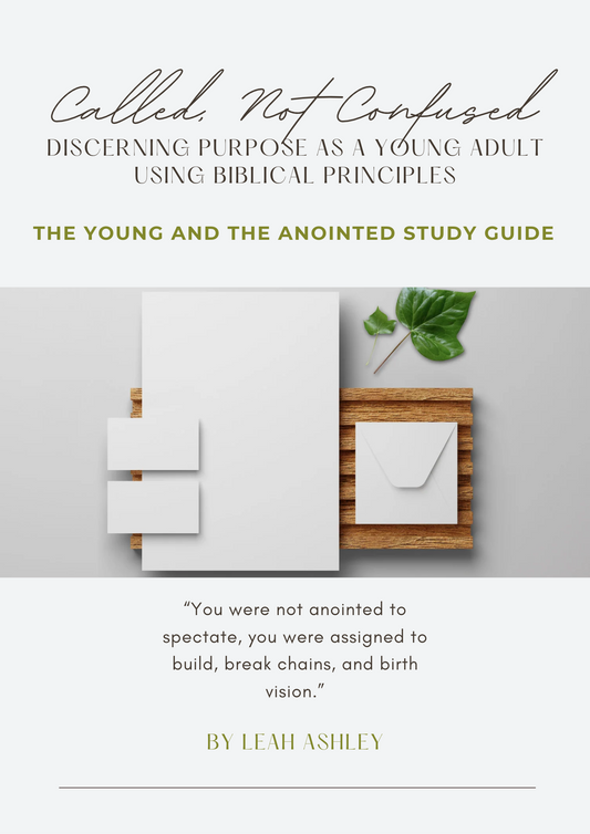 Called, Not Confused - Discerning Purpose As a Young Adult Using Biblical Principles